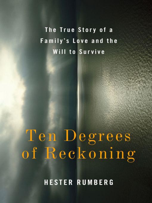 Title details for Ten Degrees of Reckoning by Hester Rumberg - Available